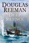 The Deep Silence - Douglas Reeman - 9780099591597