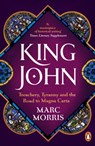 King John - Marc Morris - 9780099591825
