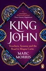 King John - Marc Morris - 9780099591825