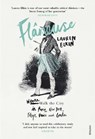 Flaneuse - Lauren Elkin - 9780099593379