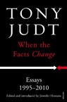 When the Facts Change - Tony Judt - 9780099593430