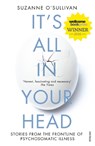 It's All in Your Head - Suzanne O'Sullivan - 9780099597858