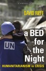 A Bed for the Night - David Rieff - 9780099597919