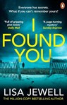 I Found You - Lisa Jewell - 9780099599494