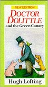 Dr. Dolittle And The Green Canary - Hugh Lofting - 9780099880905