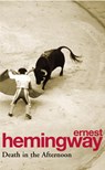 Death in the Afternoon - Ernest Hemingway - 9780099909101