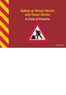 Safety at street works and road works: a code of practice - Department for Transport - 9780115531453