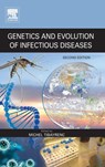 Genetics and Evolution of Infectious Diseases - MICHEL (GENETICS AND EVOLUTION OF INFECTIOUS DISEASES LABORATORY,  IRD Center, Montpellier, France) Tibayrenc - 9780127999425