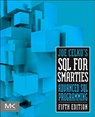 Joe Celko's SQL for Smarties - Joe (Independent Consultant Celko - 9780128007617