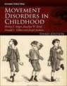 Movement Disorders in Childhood - Harvey S. (Professor Emeritus Singer ; Jonathan W. (Frederick A. Horner Mink ; Donald L. (Division of Neurology Gilbert ; Joseph (Parkinson's Disease Center and Movement Disorders Clinic Jankovic - 9780128205525
