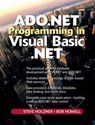 ADO.NET Programming in Visual Basic .NET - Steven Holzner ; Bob Howell - 9780131018815