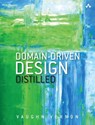 Domain-Driven Design Distilled - Vaughn Vernon - 9780134434421