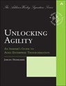 Unlocking Agility - Jorgen Hesselberg - 9780134542843