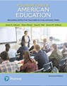 Foundations of American Education: Becoming Effective Teachers in Challenging Times - James Johnson - 9780134894997