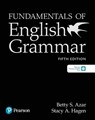 Fundamentals of English Grammar Student Book with Essential Online Resources, 5e - Betty S. Azar ; Betty S Azar ; Stacy A. Hagen - 9780134998817