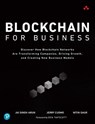 Blockchain for Business - Jai Arun ; Jerry Cuomo ; Nitin Gaur - 9780135581353