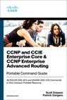 CCNP and CCIE Enterprise Core & CCNP Enterprise Advanced Routing Portable Command Guide - Patrick Gargano ; Scott Empson - 9780135768167
