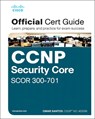 CCNP and CCIE Security Core SCOR 350-701 Official Cert Guide - Omar Santos - 9780135971970