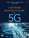 Network Architect's Guide to 5G, A - Syed Hassan ; Alexander Orel ; Kashif Islam - 9780137376841