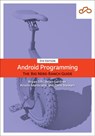 Android Programming - Bryan Sills ; Brian Gardner ; Kristin Marsicano ; Chris Stewart - 9780137645541