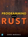Programming with Rust - Donis Marshall - 9780137889655