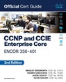 CCNP and CCIE Enterprise Core ENCOR 350-401 Official Cert Guide - Brad Edgeworth ; Ramiro Garza Rios ; Jason Gooley ; David Hucaby - 9780138216764