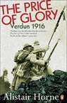 The Price of Glory - Alistair Horne - 9780140170412