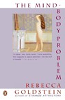 The Mind-Body Problem - Rebecca Goldstein - 9780140172454
