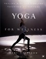 Yoga for Wellness - Gary Kraftsow - 9780140195699