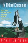 Naked Consumer - Erik Larson - 9780140233032