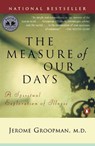 Measure of Our Days - Jerome (Jerome Groopman) Groopman - 9780140269727