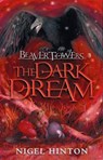 Beaver Towers: The Dark Dream - Nigel Hinton - 9780140383898
