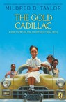 The Gold Cadillac - Mildred D. Taylor - 9780140389630