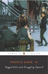 Ragged Dick and Struggling Upward - Horatio Alger - 9780140390339