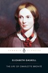 The Life of Charlotte Bronte - Elizabeth Gaskell - 9780140434934