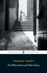 The Withered Arm and Other Stories 1874-1888 - Thomas Hardy - 9780140435320