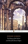The History of the Decline and Fall of the Roman Empire - Edward Gibbon - 9780140437645