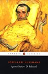 Against Nature - Joris-Karl Huysmans - 9780140447637