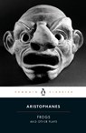 Frogs and Other Plays - Aristophanes - 9780140449693
