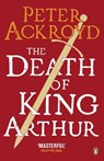 The Death of King Arthur - Peter Ackroyd - 9780140455656