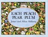 EACH PEACH PEAR PLUM - Allan Ahlberg ; Janet Ahlberg - 9780140506396