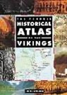 The Penguin Historical Atlas of the Vikings - John Haywood - 9780140513288