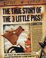The True Story of the Three Little Pigs - Jon Scieszka - 9780140540567