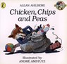 Chicken, Chips and Peas - Allan Ahlberg - 9780140563979