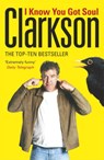 I Know You Got Soul - Jeremy Clarkson - 9780141022925