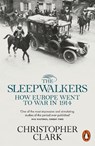 The Sleepwalkers - Christopher Clark - 9780141027821