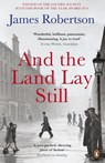 And the Land Lay Still - James Robertson - 9780141028545