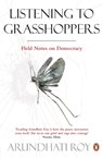 Listening to Grasshoppers - Arundhati Roy - 9780141044095