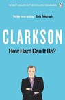 How Hard Can It Be? - Jeremy Clarkson - 9780141048765