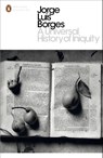 A Universal History of Iniquity - Jorge Luis Borges - 9780141183855